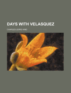 Days with Velasquez