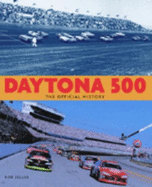 Daytona 500: An Official History