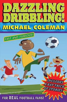 Dazzling Dribbling - Coleman, Michael