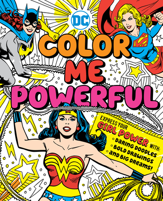 DC Super Heroes: Color Me Powerful! - Parvis, Sarah