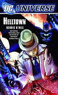 DC Universe: Helltown - O'Neil, Dennis