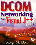 DCOM Netw W/Visual J++6.0 - Doss, George M