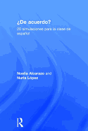 'De acuerdo' 20 simulaciones para la clase de espaol