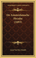 de Amsterdamsche Hecuba (1693)
