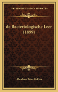de Bacteriologische Leer (1899)