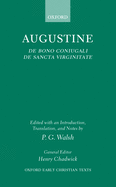 De Bono Coniugali and De Sancta Virginitate