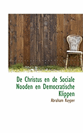 De Christus En De Sociale Nooden En Democratische Klippen