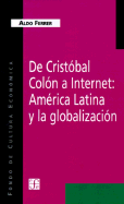 de Cristobal Colon A Internet: America Latina y la Globalizacion