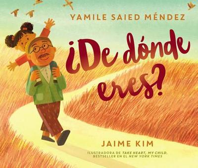 ?De donde eres?: Where Are You From? (Spanish edition) - Mndez, Yamile Saied