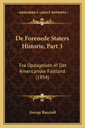 De Forenede Staters Historie, Part 3: Fra Opdagelsen Af Det Americanske Fastland (1854)