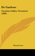 de Gaidone: Carmine Gallico Vetustiore (1860)