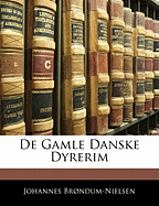 de Gamle Danske Dyrerim