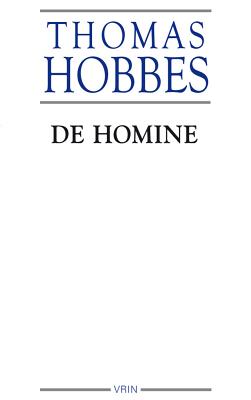 de Homine - Hobbes, Thomas, and Monserrat Molas, Josep (Editor)