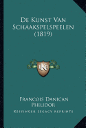 de Kunst Van Schaakspelspeelen (1819)