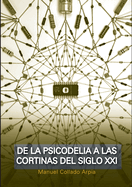 De la psicodelia a las cortinas del siglo XXI