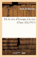 de la Rive d'Europe ? La Rive d'Asie