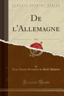 de l'Allemagne, Vol. 1 (Classic Reprint)