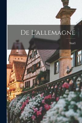 De L'allemagne - (Anne-Louise-Germaine), Stal