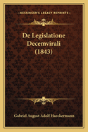 De Legislatione Decemvirali (1843)