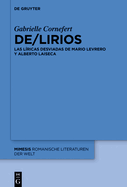 De/Lirios: Las Lricas Desviadas de Mario Levrero Y Alberto Laiseca