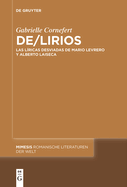 De/Lirios: Las L?ricas Desviadas de Mario Levrero Y Alberto Laiseca