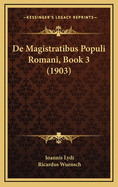 de Magistratibus Populi Romani, Book 3 (1903)
