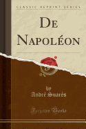 de Napoleon (Classic Reprint)