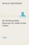 De Noordwestelijke Doorvaart De Aarde en haar Volken, 1909