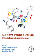 de Novo Peptide Design: Principles and Applications