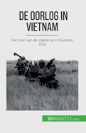 De oorlog in Vietnam: Het falen van de inperking in Zuidoost-Azi?