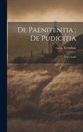 de Paenitentia; de Pudicitia: Texte Latin