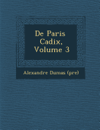 de Paris Cadix, Volume 3