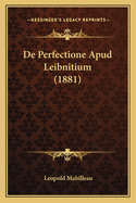 De Perfectione Apud Leibnitium (1881)