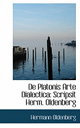 de Platonis Arte Dialectica: Scripsit Herm. Oldenberg