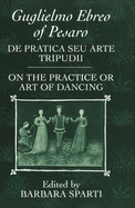 de Pratica Seu Arte Tripudii: On the Practice or Art of Dancing
