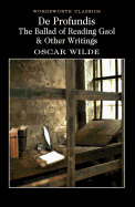 De Profundis, the Ballad of Reading Gaol & Others