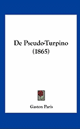 de Pseudo-Turpino (1865)