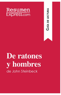 De ratones y hombres de John Steinbeck (Gu?a de lectura): Resumen y anlisis completo