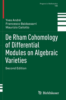 de Rham Cohomology of Differential Modules on Algebraic Varieties - Andr, Yves, and Baldassarri, Francesco, and Cailotto, Maurizio