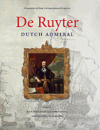 De Ruyter: Dutch Admiral