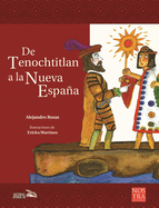 de Tenochtitlan a la Nueva Espaa