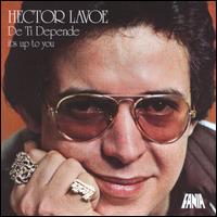 De Ti Depende (It's Up to You) - Hctor Lavoe