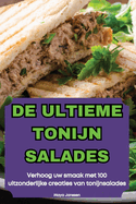 de Ultieme Tonijn Salades