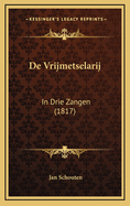 de Vrijmetselarij: In Drie Zangen (1817)