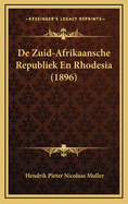 de Zuid-Afrikaansche Republiek En Rhodesia (1896)