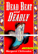Dead Beat and Deadly