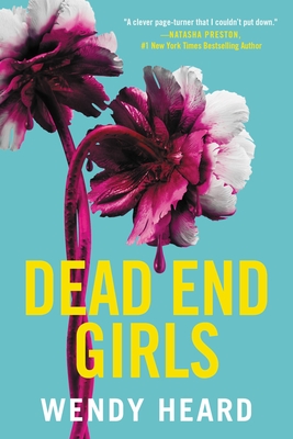 Dead End Girls - Heard, Wendy
