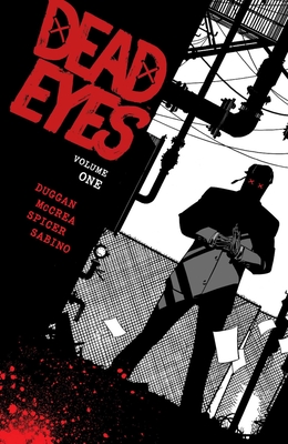 Dead Eyes Volume 1 - Duggan, Gerry, and McCrea, John (Artist), and Spicer, Mike (Artist)