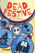 Dead Festive