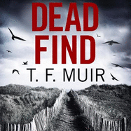 Dead Find: A compulsive, page-turning Scottish crime thriller